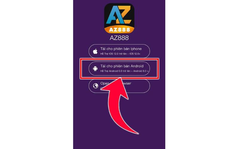 Chọn tải AZ888 cho phiên bản Android